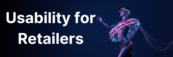 Usability for Retailers